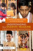 Understanding Your Students' Religions (eBook, ePUB) Understanding Your Students' Religions (eBook, ePUB)