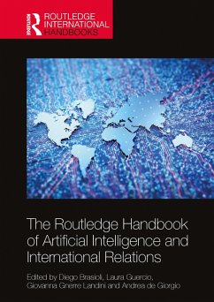 The Routledge Handbook of Artificial Intelligence and International Relations (eBook, ePUB)