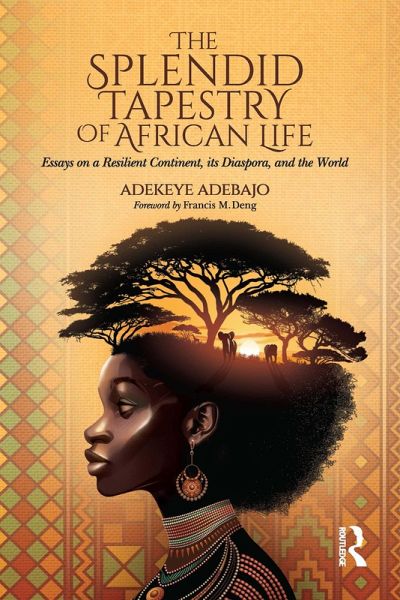 The Splendid Tapestry of African Life (eBook, PDF)