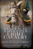 The Life of a General in Napoleon's Light Cavalry (eBook, ePUB)