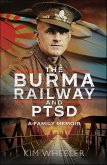 Burma Railway and PTSD (eBook, ePUB) Burma Railway and PTSD (eBook, ePUB)