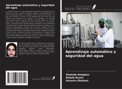 Aprendizaje automático y seguridad del agua - Dehghan, Shahide; Razmi, Robab; Gholami, Hossein