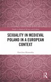 Sexuality in Medieval Poland in a European Context