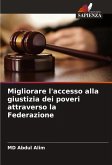 Migliorare l'accesso alla giustizia dei poveri attraverso la Federazione Migliorare l'accesso alla giustizia dei poveri attraverso la Federazione