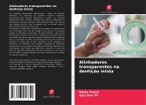 Alinhadores transparentes na dentição mista Alinhadores transparentes na dentição mista