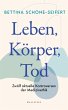 Leben, Körper, Tod - Bild 1