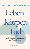 Leben, Körper, Tod Leben, Körper, Tod