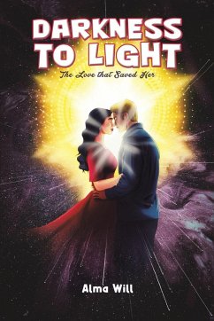 Darkness to Light - Will, Alma