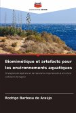 Biomimétique et artefacts pour les environnements aquatiques Biomimétique et artefacts pour les environnements aquatiques