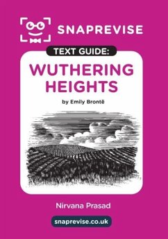 SnapRevise Wuthering Heights Text Guide for English Literature