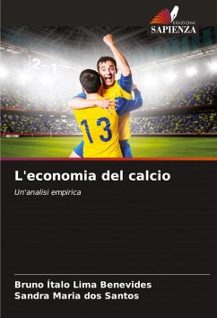L'economia del calcio - Lima Benevides, Bruno Ítalo;dos Santos, Sandra Maria