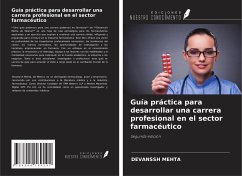 Cover Guía práctica para desarrollar una carrera profesional en el sector farmacéutico