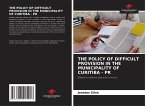THE POLICY OF DIFFICULT PROVISION IN THE MUNICIPALITY OF CURITIBA - PR