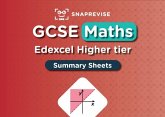 SnapRevise GCSE Edexcel Maths Higher Summary Sheets SnapRevise GCSE Edexcel Maths Higher Summary Sheets
