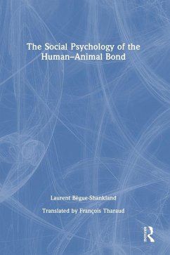 Cover The Social Psychology of the Human-Animal Bond