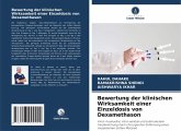 Bewertung der klinischen Wirksamkeit einer Einzeldosis von Dexamethason Bewertung der klinischen Wirksamkeit einer Einzeldosis von Dexamethason