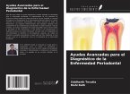 Ayudas Avanzadas para el Diagnóstico de la Enfermedad Periodontal