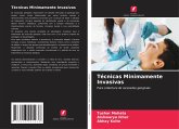 Técnicas Minimamente Invasivas Técnicas Minimamente Invasivas