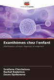 Exanthèmes chez l'enfant Exanthèmes chez l'enfant