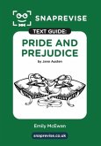 SnapRevise Pride and Prejudice Text Guide for English Literature SnapRevise Pride and Prejudice Text Guide for English Literature