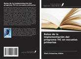 Retos de la implementación del programa TIC en escuelas primarias Retos de la implementación del programa TIC en escuelas primarias