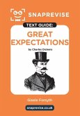 SnapRevise Great Expectations Text Guide for English Literature SnapRevise Great Expectations Text Guide for English Literature