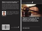 Mejorar el acceso de los pobres a la justicia a través de la federación