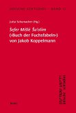 Jidische Schtudies 12: Sefer Mi¿le ¿u'olim (¿Buch der Fuchsfabeln¿) von Jakob Koppelmann