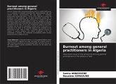 Burnout among general practitioners in Algeria Burnout among general practitioners in Algeria