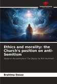 Ethics and morality: the Church's position on anti-Semitism