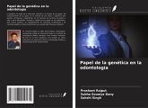 Papel de la genética en la odontología Papel de la genética en la odontología
