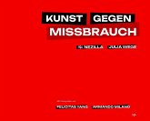 Kunst gegen Missbrauch Kunst gegen Missbrauch