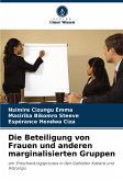 Die Beteiligung von Frauen und anderen marginalisierten Gruppen Die Beteiligung von Frauen und anderen marginalisierten Gruppen