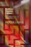 Unten leben Unten leben