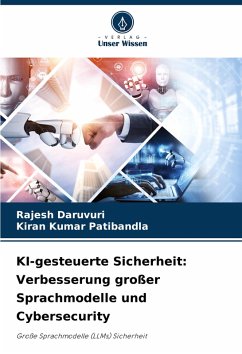 Cover KI-gesteuerte Sicherheit: Verbesserung großer Sprachmodelle und Cybersecurity