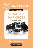 SnapRevise Heart of Darkness Text Guide for English Literature SnapRevise Heart of Darkness Text Guide for English Literature