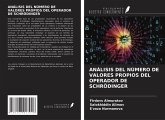 ANÁLISIS DEL NÚMERO DE VALORES PROPIOS DEL OPERADOR DE SCHRÖDINGER ANÁLISIS DEL NÚMERO DE VALORES PROPIOS DEL OPERADOR DE SCHRÖDINGER