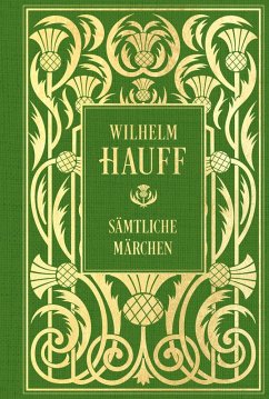 Cover Wilhelm Hauff: Sämtliche Märchen: Mit Illustrationen