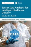 Sensor Data Analytics for Intelligent Healthcare Delivery
