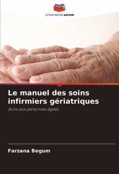 Cover Le manuel des soins infirmiers gériatriques