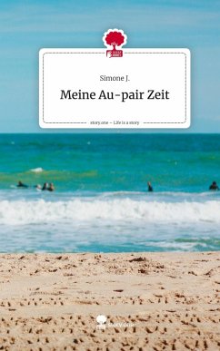 Cover Meine Au-pair Zeit. Life is a Story - story.one