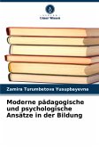 Moderne pädagogische und psychologische Ansätze in der Bildung