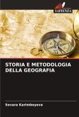 STORIA E METODOLOGIA DELLA GEOGRAFIA