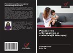 Poradnictwo antycypacyjne w stomatologii dzieci¿cej