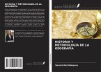 HISTORIA Y METODOLOGÍA DE LA GEOGRAFÍA