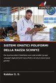 SISTEMI EMATICI POLIFORMI DELLA RAZZA SCHWYZ