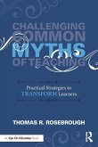 Challenging Common Myths of Teaching