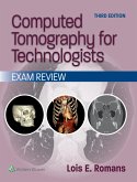 Computed Tomography for Technologists: Exam Review Computed Tomography for Technologists: Exam Review