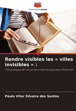 Cover Rendre visibles les ' villes invisibles ' :