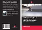 Efeito dos agentes de controlo microbiano sobre os nemátodos Efeito dos agentes de controlo microbiano sobre os nemátodos